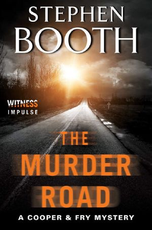 [Ben Cooper & Diane Fry 15] • The Murder Road